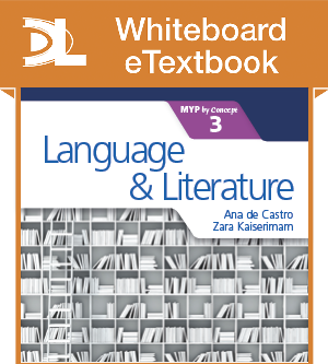 Language and Literature for the IB MYP 3 Whiteboard eTextbook - фото 10244