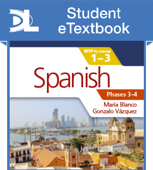 Spanish for the IB MYP 1-3 Phases 3-4 Student eTextbook (1 Year Subscription) - фото 10277