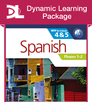 Spanish for the IB MYP 4&5 Phases 1-2 Dynamic Learning Package - фото 10285