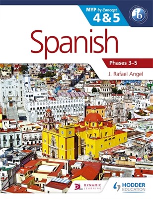 Spanish for the IB MYP 4 & 5 Phases 3-5 Student Book - фото 10286