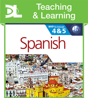 Spanish for the IB MYP 4 & 5 Phases 3-5 Teaching & Learning - фото 10288