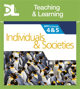 Individuals and societies for the IB MYP 4&5: by Concept Teaching and Learning Resources - фото 10308