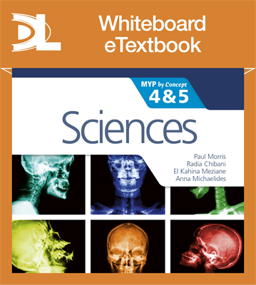 Sciences for the IB MYP 4&5: By Concept Whiteboard eTextbook - фото 10328