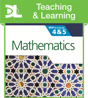 Mathematics for the IB MYP 4 & 5 Teaching & Learning Resources - фото 10347