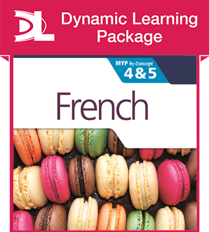 French for the IB MYP 4 & 5 (Phases 3-5) Dynamic Learning Student Book - фото 10358