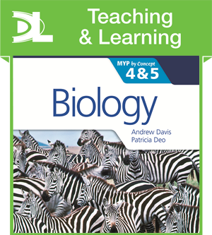 Biology for the IB MYP 4 & 5 Teaching & Learning - фото 10371