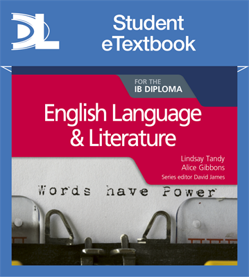 English Language and Literature for the IB Diploma Student eTextbook (1 Year Subscription) - фото 10398