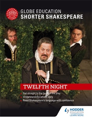 Globe Education Shorter Shakespeare: Twelfth Night - фото 10423