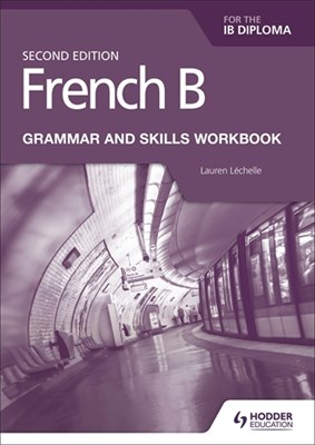 French B for the IB Diploma Grammar and Skills Workbook Second Edition - фото 10433