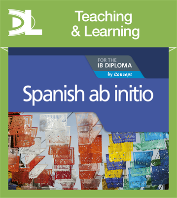 Spanish ab initio for the IB Diploma Teaching & Learning Resources - фото 10450