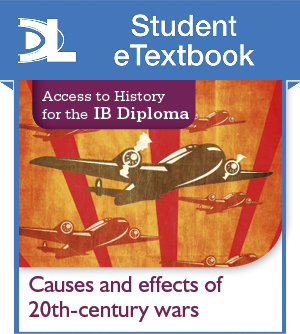 Access to History for the IB Diploma: Causes and effects of 20th-century wars Second Edition Student eTextbook (1 Year Subscription) - фото 10473