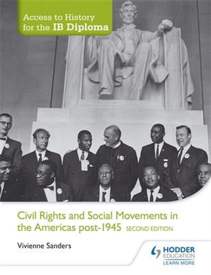 Access to History for the IB Diploma: Civil Rights and social movements in the Americas post-1945 Second Edition - фото 10474