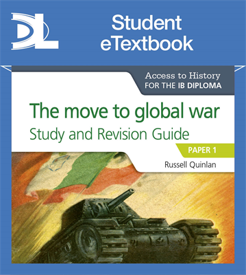 Access to History for the IB Diploma: The move to global war Study and Revision Guide: Paper 1 Student eTextbook (1 Year Subscription) - фото 10490