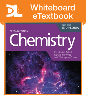 Chemistry for the IB Diploma Second Edition Whiteboard eTextbook - фото 10512