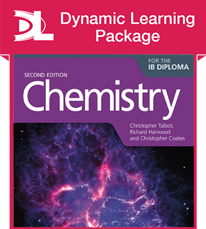 Chemistry for the IB Diploma Second Edition Dynamic Learning Package - фото 10514