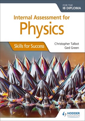 Internal Assessment Physics for the IB Diploma: Skills for Success - фото 10523