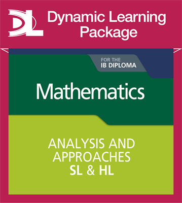 Mathematics for the IB Diploma: Analysis and approaches SL & HL Dynamic Learning Package - фото 10531