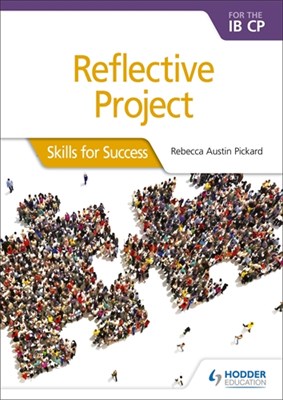 Reflective Project for the IB CP: Skills for Success - фото 10551