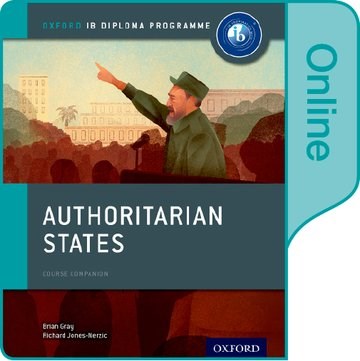 Authoritarian States: Ib History Online Course Book - фото 10633