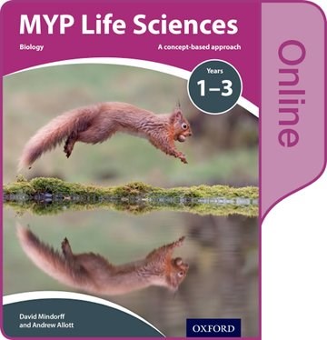 Myp Life Sciences: A Concept Based Approach: Online Student Book - фото 10705
