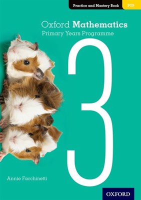 Oxford Mathematics Primary Years Programme Practice And Mastery Book 3 - фото 10755
