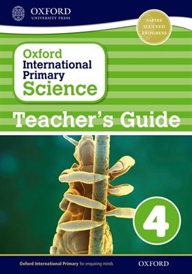 Oxford International Primary Science: Stage 4: Age 8-9 Teacher's Guide 4 - фото 10795