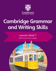 Cambridge Grammar and Writing Skills Learner's Book 7 - фото 10877