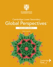 Cambridge Global Perspectives Stage 7 Teacher Book - фото 10925