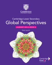 Cambridge Global Perspectives Stage 8 Learner's Skills Book - фото 10926