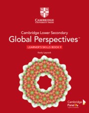 Cambridge Global Perspectives Stage 9 Learner's Skills Book - фото 10928