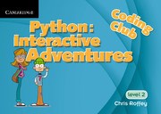 Python: Interactive Adventures Supplement 2 Cambridge Elevate enhanced edition (1 year) School Site Licence (Level 2) - фото 10937
