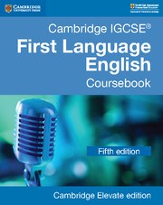 Cambridge IGCSE™ First Language English Coursebook Cambridge Elevate edition (2Yr) - фото 10965