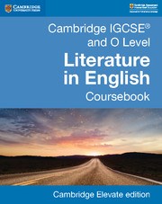 Cambridge IGCSE™ and O Level Literature in English Coursebook Cambridge Elevate edition (2Yr) - фото 10971