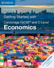 Getting Started with Cambridge IGCSE™ and O Level Economics - фото 11059