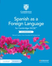 Cambridge IGCSE™ Spanish as a Foreign Language Coursebook with Audio CDs and Elevate enhanced edition (2Yr) - фото 11081