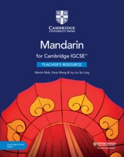 Cambridge IGCSE™ Mandarin Teacher's Resource with Cambridge Elevate - фото 11087