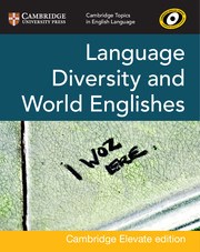 Language Diversity and World Englishes Cambridge Elevate edition (2Yr) - фото 11142