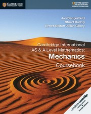 Cambridge International AS & A-Level Mathematics Mechanics 1 - фото 11146