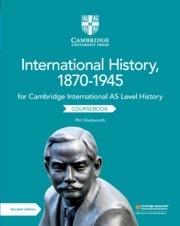 Cambridge International AS Level History: International History 1870–1945 Coursebook - фото 11192