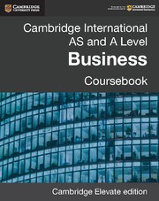 Cambridge International AS & A Level Business Cambridge Elevate Enhanced edition (2Yr) - фото 11202