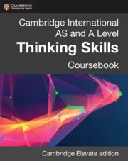 Cambridge International AS & A Level Thinking Skills Coursebook Cambridge Elevate edition (2Yr) - фото 11213