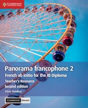 Panorama francophone 2 Teacher's Resource with Cambridge Elevate - фото 11258