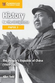 History for the IB Diploma Paper 3: The People's Republic of China (1949–2005) - фото 11296