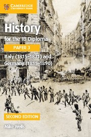 History for the IB Diploma Paper 3: Italy (1815–1871) and Germany (1815–1890) - фото 11305