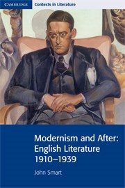 Modernism and After: English Literature 1910–1939 - фото 11413