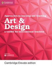 Approaches to Learning and Teaching Art and Design Cambridge Elevate edition (2Yr) - фото 11446