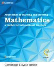 Approaches to Learning and Teaching Mathematics Cambridge Elevate edition (2Yr) - фото 11462