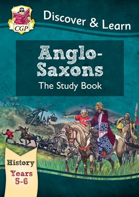 KS2 Discover & Learn: History - Anglo-Saxons Study Book, Year 5 & 6 - фото 11891