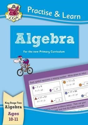 Curriculum Practise & Learn: Algebra for Ages 10-11 9781847629845 - фото 11953