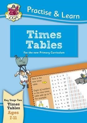 Curriculum Practise & Learn: Times Tables for Ages 7-11 9781847627452 - фото 11965